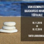 Vaikuseminutite baaskursus huvikooli töötajale 19.11 ja 10.12.2019