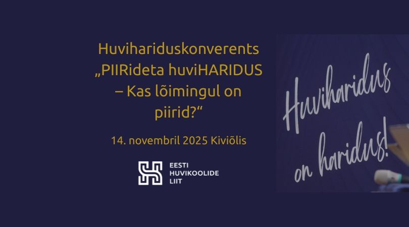 14. novembril 2025 toimub Kiviõlis huvihariduse konverents, mis toob kokku huvihariduse ja üldhariduse juhid, õpetajad, haridusspetsialistid ning koostööpartner